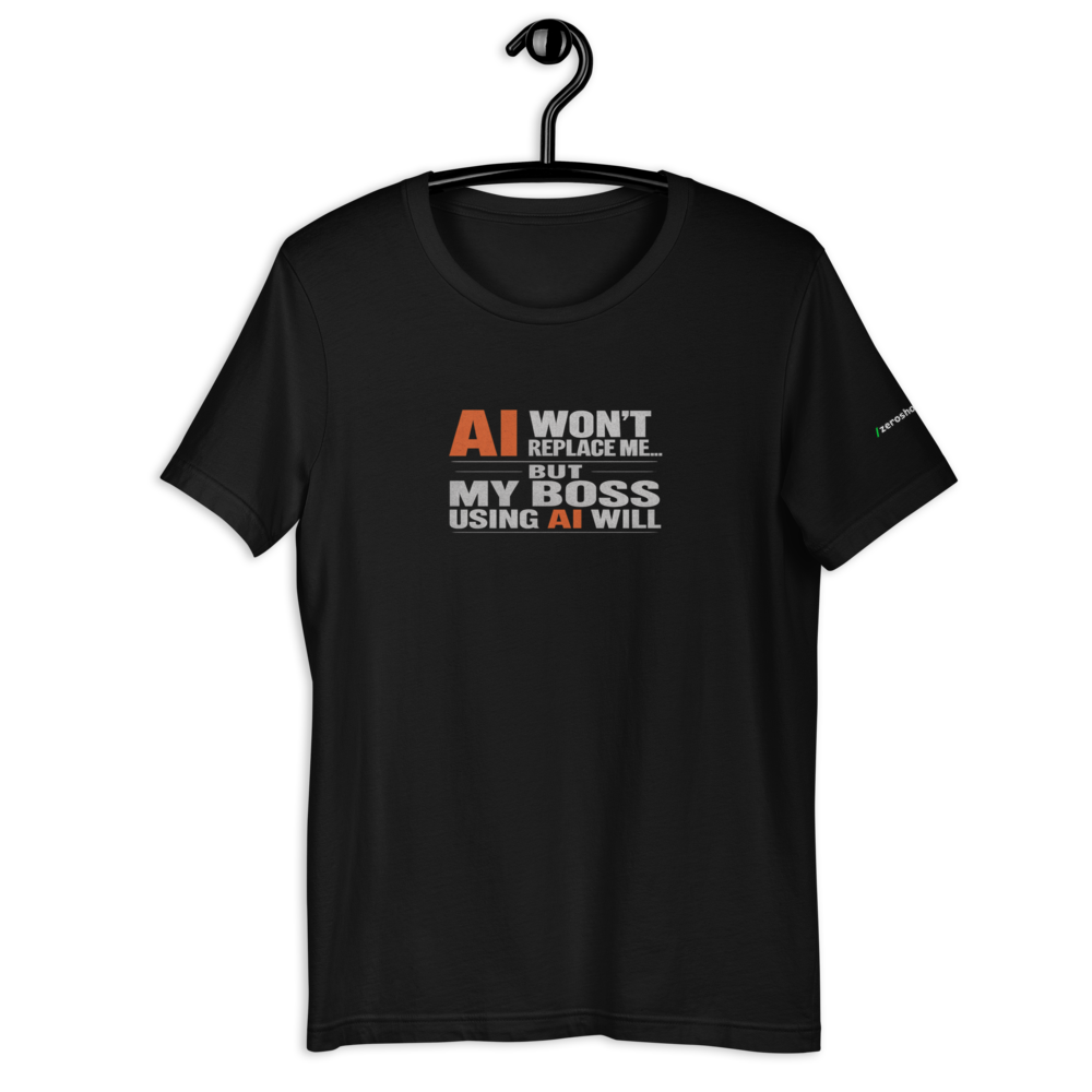 ZS — Boss Using AI Tee
