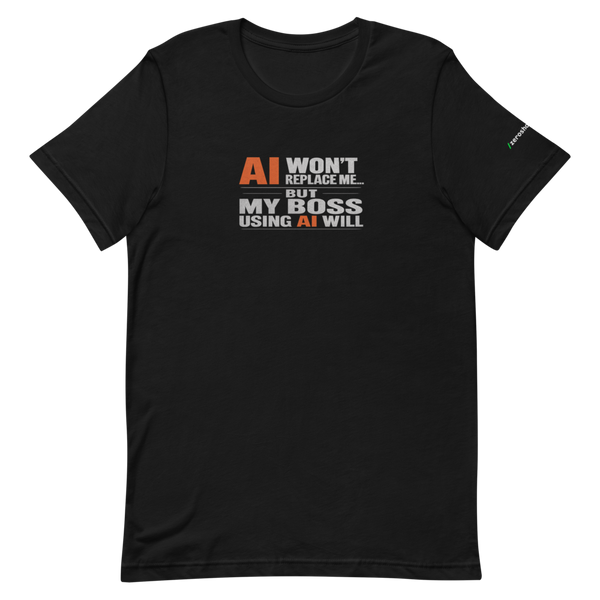 ZS — Boss Using AI Tee