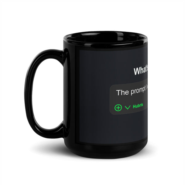 ZS -- Hubris Mug [pbl]